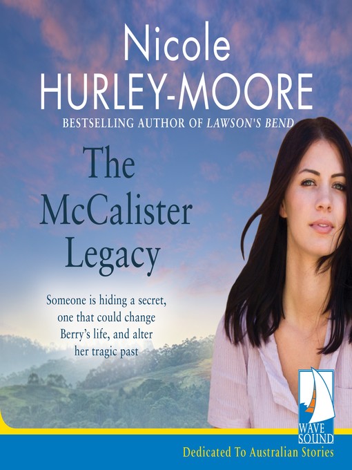 Title details for The McCalister Legacy by Nicole Hurley-Moore - Available